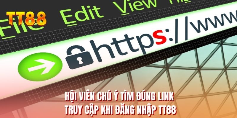 Hội viên chú ý tìm đúng link truy cập khi đăng nhập TT88